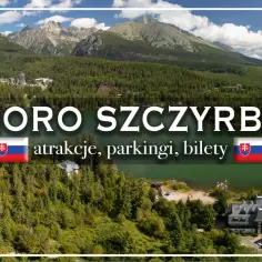 Jezioro Szczyrbskie: malownicze widoki, atrakcje, parkingi i bilety czekają na odkrycie w Tatrach Wysokich.