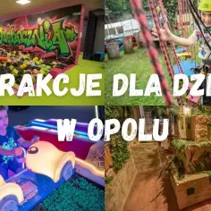 Najlepsze atrakcje dla dzieci w opolskim: 10 miejsc na rodzinną zabawę