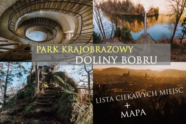 Dolina Bobru - Co zobaczyć? Plan wycieczki na dzień lub weekend